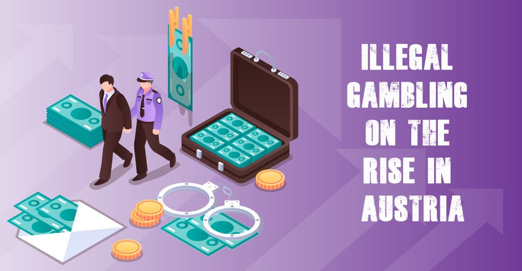 Illegal gambling activities increased in Austria